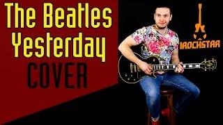 The Beatles - Yesterday (iRockStar.Tv Acoustic Cover)|Кавер на гитаре (акустика)