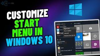 How to customize start menu in Windows 10