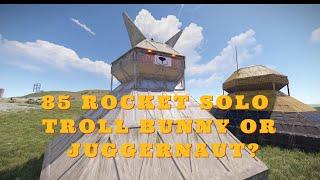 Rust-The Humiliator-85 Rocket solo base!