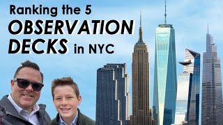 NYC Observation Decks - Ranking the Top 5.