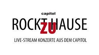Rockt zu Hause - 6. Live-Stream Benefizkonzert aus dem Capitol