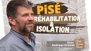 Réhabilitation et Isolation des murs en terre (Ft. Andreas Krewet)