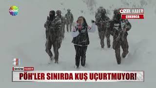 PÖH'ler sınırda kuş uçurtmuyor!