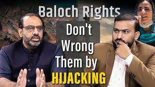 Baloch Rights | Yes To Rights, No To Extremism