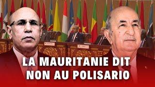 Sommet Africain : comment la Mauritanie a convaincu l’Algérie d'écarter le Polisario ?