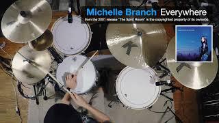 Michelle Branch - Everywhere [DRUM COVER]