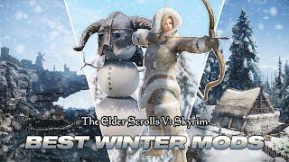 10 Essential Winter Immersion Mods for Skyrim (Extremely Cozy)