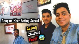 I Visited Anupam Kher Acting School - Actor Prepares Fees? | Best Acting School in Mumbai