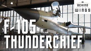 F-105 Thunderchief | Behind the Wings