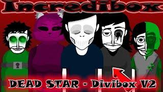 DEAD STAR - Divibox V2 /New Mod - Incredibox / Music Producer / Super Mix