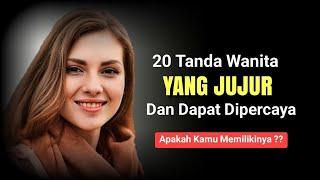 20 Tanda Wanita Yang Jujur Dan Dapat Dipercaya