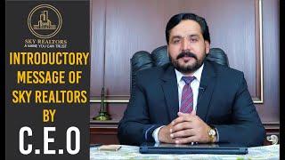 Sky Realtors Brief Short Introduction by CEO | A Premier Real Estate Company in Pakistan