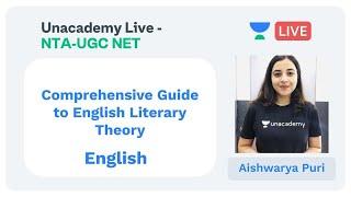 English Literary Theory | English | Unacademy Live - NTA UGC NET | Aishwarya Puri