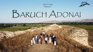 Baruch Adonai ~ GCFI Choir