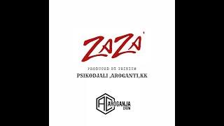 PsikoDjali x AroGanti , KK - ZaZa