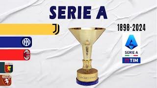 Serie A All Winners (1898-2024) | Italian Champion