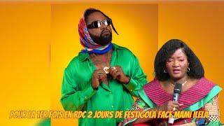 KARIBU VARIETE | 2 JOURS DE FESTIGOLA DU JAMAIS VUE EN RDC FACE A MAMI ILELA