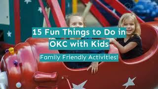 15 Fun Things to Do in OKC with Kids