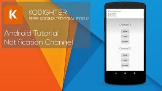 Android Studio Tutorial - Notification Channel