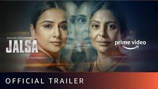 Jalsa | Official Trailer | Vidya Balan, Shefali Shah | Amazon Prime Video | CircleX Creations