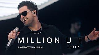 Erik Karapetyan - Million U 1 (Official Music Video)