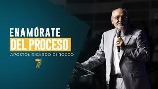 Enamórate Del Proceso - Apóstol Ricardo Di Rocco | 7 Horas 2024 Tú Eres El Próximo