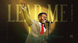 Pastor Emmanuel Iren - LEAD ME (Official Video)