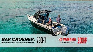 Bar Crusher 730HT Powered by the Yamaha V6 4.2L 300HP