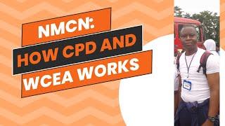 HOW CONTINUING PROFESSIONAL DEVELOPMENT(CPD) AND WORLD CONTINUING EDUCATION ALLIANCE (WCEA) WORKS