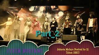 IYETH BUSTAMI Jakarta Melayu Festival 2023 #part2