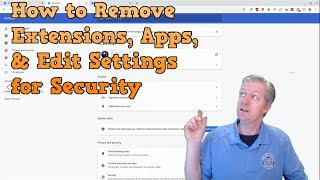 How to Remove Extensions, Apps, and Edit Chrome Settings- Remove Malware #tutorial, #Security