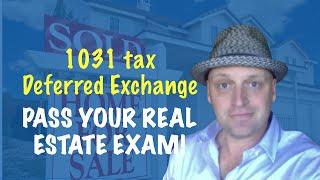 1031 Exchange - Real Estate Exam