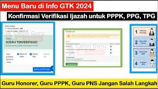 Cara Konfirmasi Verifikasi Ijazah Info GTK untuk Melamar PPPK, Seleksi PPG dan Validasi TPG