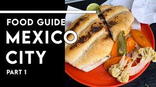 BEST FOOD in Mexico City (Part 1) - FOOD + TRAVEL Guide - CHEF MICHAEL