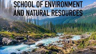 College Overview: School of Environment and Natural Resources