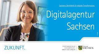 Die Zukunft ist Digital – Die Digitalagentur Sachsen hilft