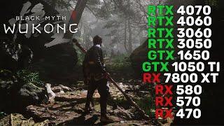 10 GPUs | Black Myth: Wukong | RX 7800 XT, RX 580, RX 570, RX 470, RTX 4070, RTX 4060, RTX 3060...