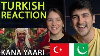 TURKISH REACTION ON COKE STUDIO (Kanaa Yari Season 14)