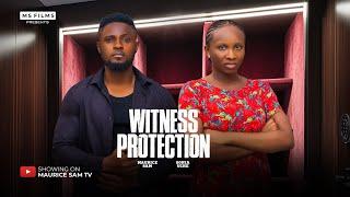 WITNESS PROTECTION -  MAURICE SAM, SONIA UCHE, 2024 FULL NIGERIAN MOVIE