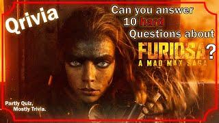 Furiosa: A Mad Max Saga - 10 Hard Questions