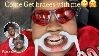 Come Get braces with me!!!