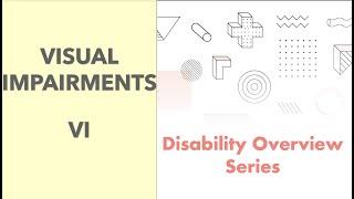 Overview of Visual Impairments