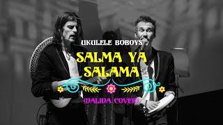 Salma Ya Salama (Dalida cover) - Ukulele Boboys