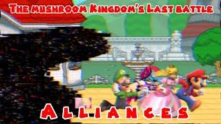 The Mushroom Kingdom’s Last battle-Chapter 1-song 2-Alliances