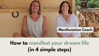 How to manifest your dream life (4 step process)