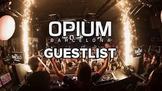 Opium Barcelona Guestlist