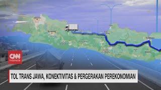 Tol Trans Jawa, Konektivitas & Pergerakan Perekonomian