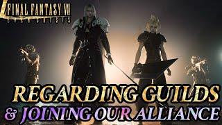 { FF7: Ever Crisis } Regarding GUILDS & If You're Lookin to Join One! Come Join our 7 Guild Alliance