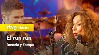 Rosario y Estopa - "El run run" | 25 años de Estopa