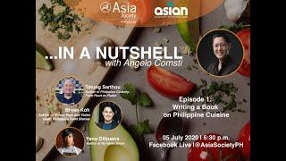 In a Nutshell - Episode 1: Writing a Book on Filipino Cuisine